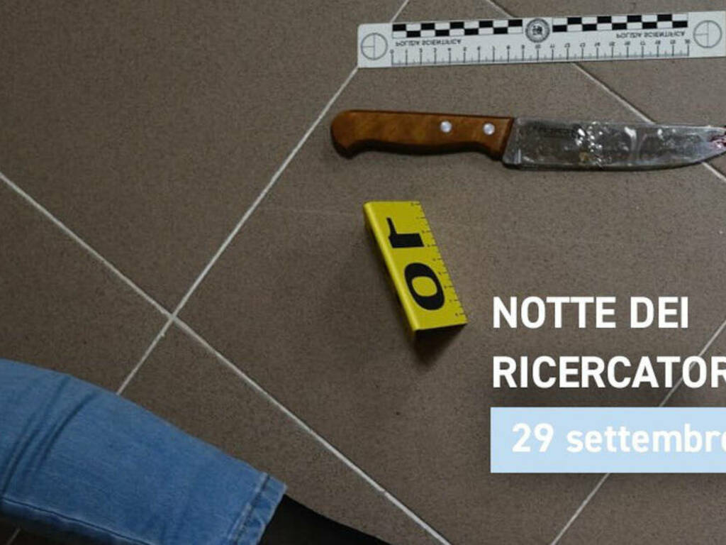 A Santa Maria Capua Vetere “La Notte dei Ricercatori” con delitto A Santa Maria Capua Vetere “La Notte dei Ricercatori” con delitto