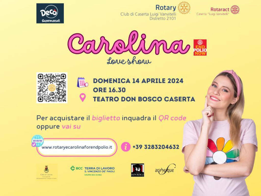 Rotary Club Caserta Luigi Vanvitelli & End Polio Now, spettacolo di beneficenza con Carolina Benvenga