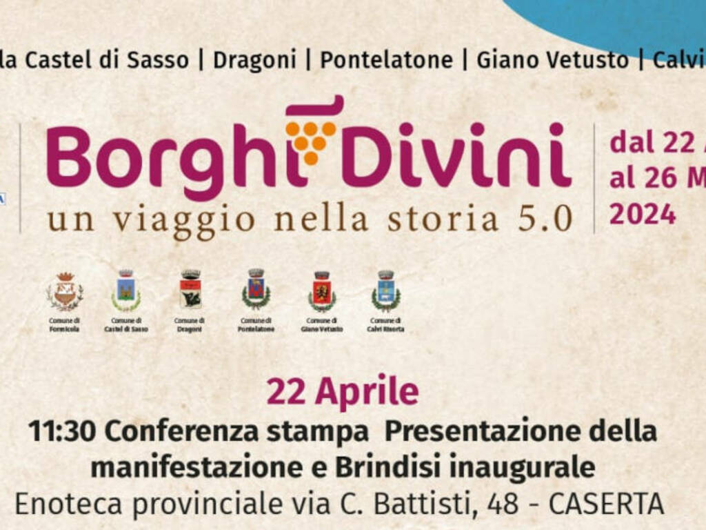 Al via Borghi Divini, la presentazione ufficiale a Caserta