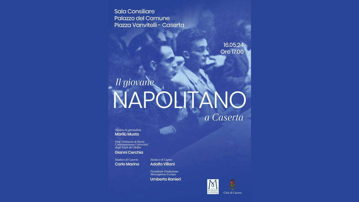 “Il giovane Napolitano a Caserta”, convegno presso la sala consiliare del comune di Caserta